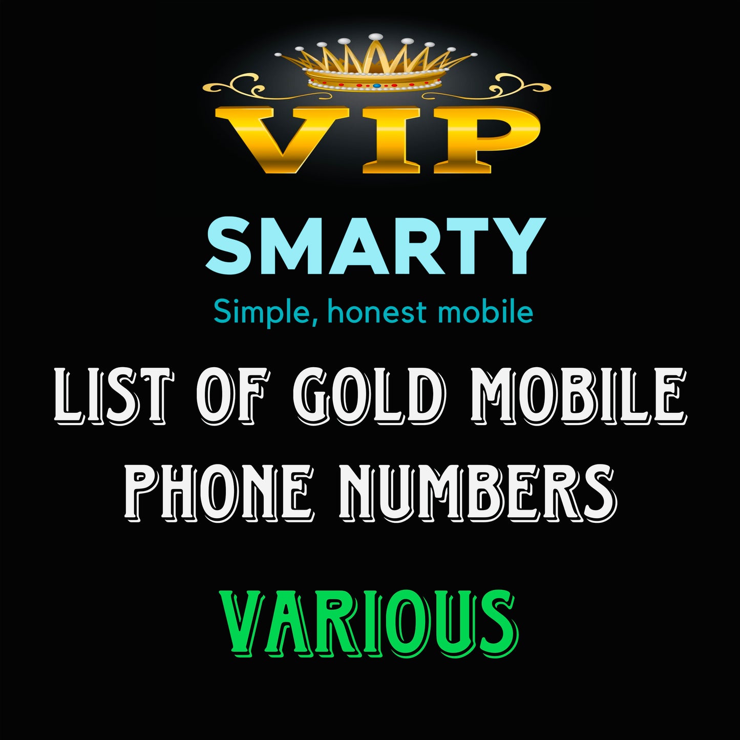 LIST SMARTY GOLD DIAMOND VIP PREMIUM EASY MEMORABLE MOBILE PHONE NUMBER SIM CARD